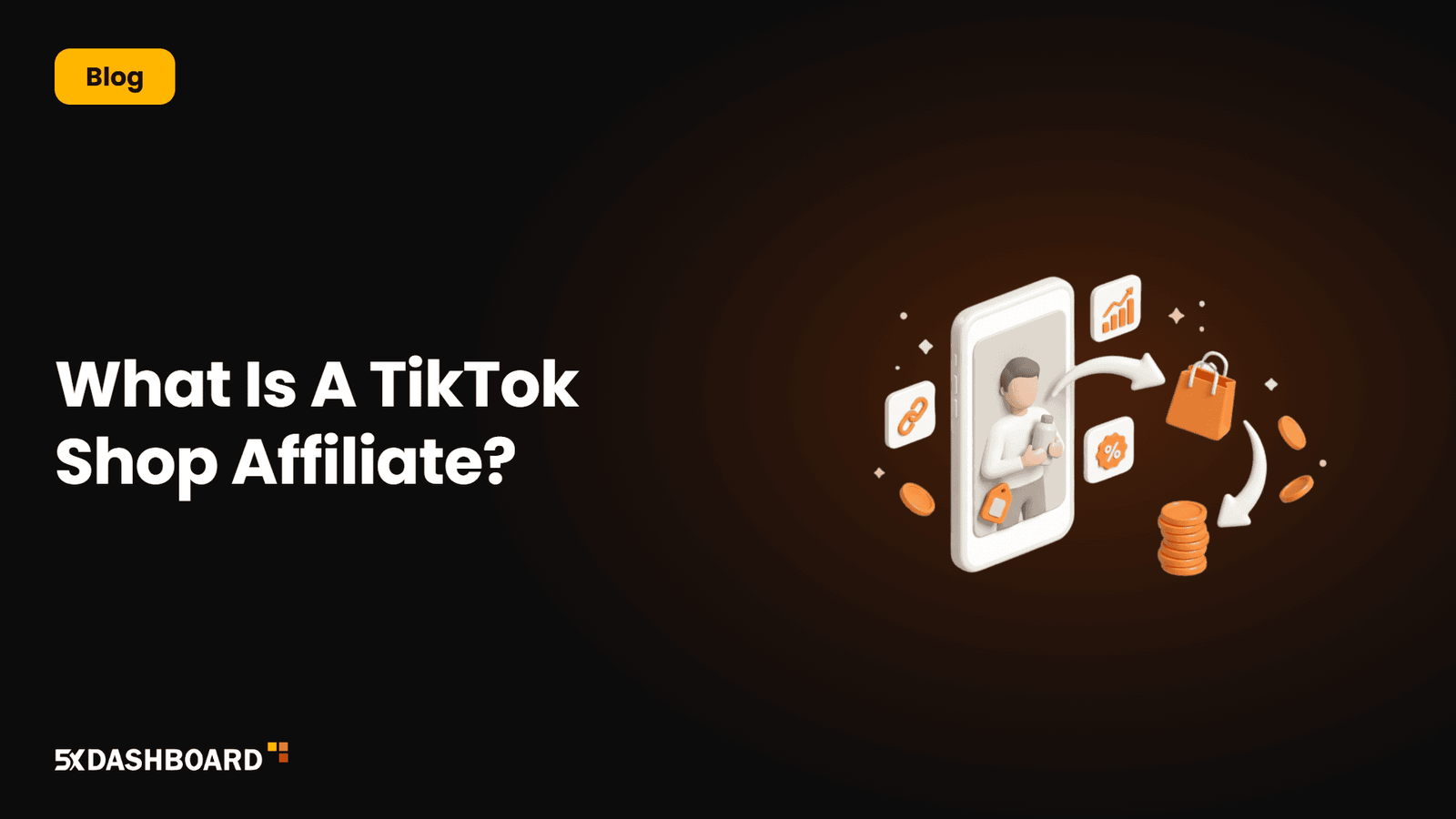 What is a TikTok Shop Affiliate