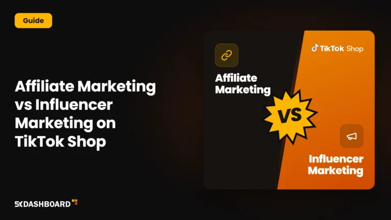 Affiliate Marketing vs Influencer Marketing: Which Should TikTok Shop Brands Use?